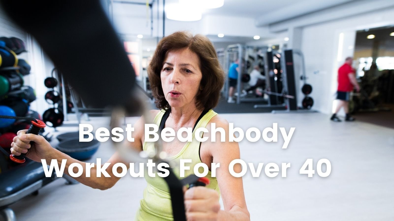 Best Beachbody Workout For Over 40 (Real BOD User Opinions)